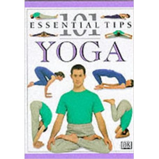 DK 101s: Yoga (101 Essential Tips)